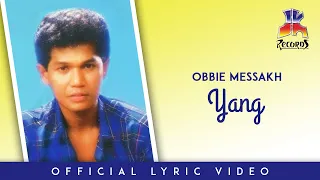 obbie messakh yang official lyric video 