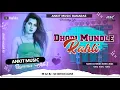 Download Lagu Dj Ankit Music ( Jhankar ) Hard Bass Jhan Jhan Mix ♬ Dhodi Mundle Rahli Dj Song √ Ankit Music