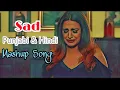 Hindi Vs Punjabi Breakup Mashup | Punjabi Mashup | Sad Song | Bollywood Mashup | Find Out Think