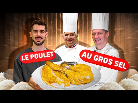 Je fais le POULET AU GROS SEL de Paul Bocuse... avec un Chef Bocuse