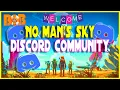 No Man s Sky Discord Community Come Join our Community
