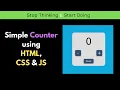 Simple Js tricks Simple counter using HTML CSS JS