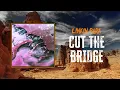 Download Lagu Linkin Park - Cut The Bridge | Lyrics
