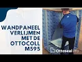 Wandpaneel verlijmen met de Ottocoll M595