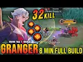 Download Lagu 32 Kills No Death!! Granger Gold Lane 8 Minutes Full Build - Build Top 1 Global Granger ~ MLBB