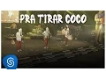 Lagu Fulô de Mandacaru - Pra Tirar Coco (DVD Somos Todos Fulô de Mandacaru)