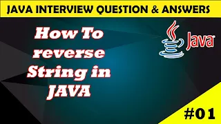 How to Reverse a String in Java Java Interview Questions and Answers CodeMyth