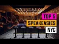 Best SPEAKEASIES in NYC