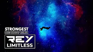 strongest reylimitless breakbeat remix 