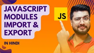 Modules in Javascript Import and Export JavaScript Tutorial for beginners in Hindi
