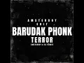 BARUDAK PHONK TERROR - AMSTERBOY & DJ VINNIE EDIT (FREE DOWNLOAD)