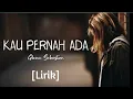 Download Lagu Kau Pernah ada glenn sebastian (lirik)