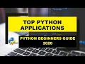 Top Python Applications You Should Know A Python Beginners Advise