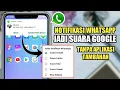 Download Lagu Cara Mengganti Notifikasi Wa Dengan Suara Google Tanpa Aplikasi | Trik Whatsapp