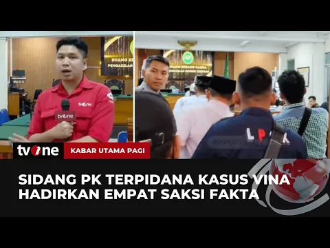4 Saksi Fakta Dihadirkan di Sidang PK 6 Terpidana Kasus Vina