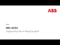 Create a System Diagnostics file in RobotStudio