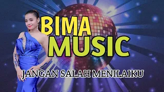 Download JANGAN SALAH MENILAIKU | ORGEN BIMA MUSIC MP3