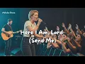 Lagu Here I Am, Lord (Send Me) | New Christian Worship Song 2025