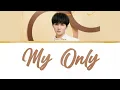 Zhou Shen (周深) - 'My Only' Color Coded Lyrics RESET OST