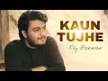 Download Lagu Kaun Tujhe - Raj Barman | M.S. DHONI - THE UNTOLD STORY | Cover