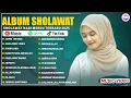 SHOLAWAT NABI MUHAMMAD SAW MERDU TERBARU 2025 PENYEJUK HATI | ASMA`UN NABI | SHOLAWAT MERDU TERBAIK