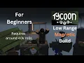 BEST BEGINNER S MAGNETIC BUILD Tycoon RNG