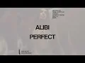Alibi X Perfect - IMPA MASHUPS COLLECTION (SEVDALIZA, PABLLO VITTAR, YSEULT, SONNY FODERA, BISCITS)