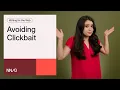 Demystifying Clickbait You ll NEVER Believe What I Learned