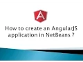Part 1 - How to create an AngularJS application in NetBeans