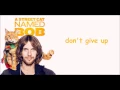 A Street Cat Named Bob - Don't Give Up - Lyrics