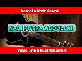 Download Lagu NABI PUTRA ABDULLAH // KARAOKE LIRIK KUALITAS JERNIH