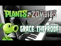 Download Lagu Plants vs Zombies - Graze the Roof (Roof stage) - Piano