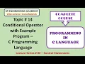 14 Conditional Operator with Example Program C Programming Language