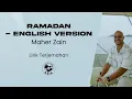 Lagu Maher Zain - Ramadan - English Version (Lirik Lagu Terjemahan)