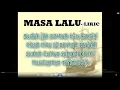 Download Lagu masa lalu - alif band ( liric )