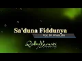 Download Lagu Sa’duna Fiddunya - Voc. M. Khoirudin - Qolby Yunadi Group, Kedungpeluk Candi Sidoarjo