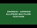 Android android ellipsize multiline textview
