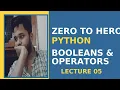 Python Operators Boolean Logic Lecture 05 Hindi Tutorial