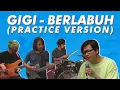Download Lagu GIGI – Berlabuh (Practice Version)