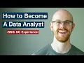 How To Get a Data Analyst Job with No Experience