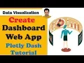 Create Dashboard Web App Plotly Dash Tutorial