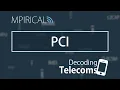 PCI - Decoding Telecoms