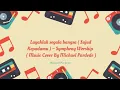 Download Lagu Layaklah Segala Bangsa ~ Symphony Worship (Music Cover by Michael Pardede)