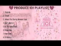 Produce 101 Season 1 Playlist