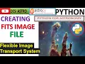 How To Create FITS Image File Header From Scratch Astropy Python For ASTRONOMY IMAGE Analysis