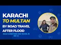 Download Lagu Karachi to Multan by road in 660 cc _ After flood road conditions