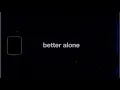 Lykke Li - better alone (Audio)