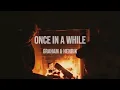 Download Lagu GRAHAM \u0026 Henrik - once in a while (Official Visualizer)