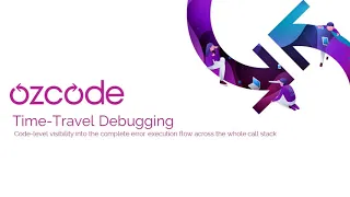 Time-Travel Debugging with Ozcode Live Debugger