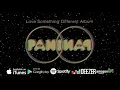 Download Lagu PANINAP - Love Something Different